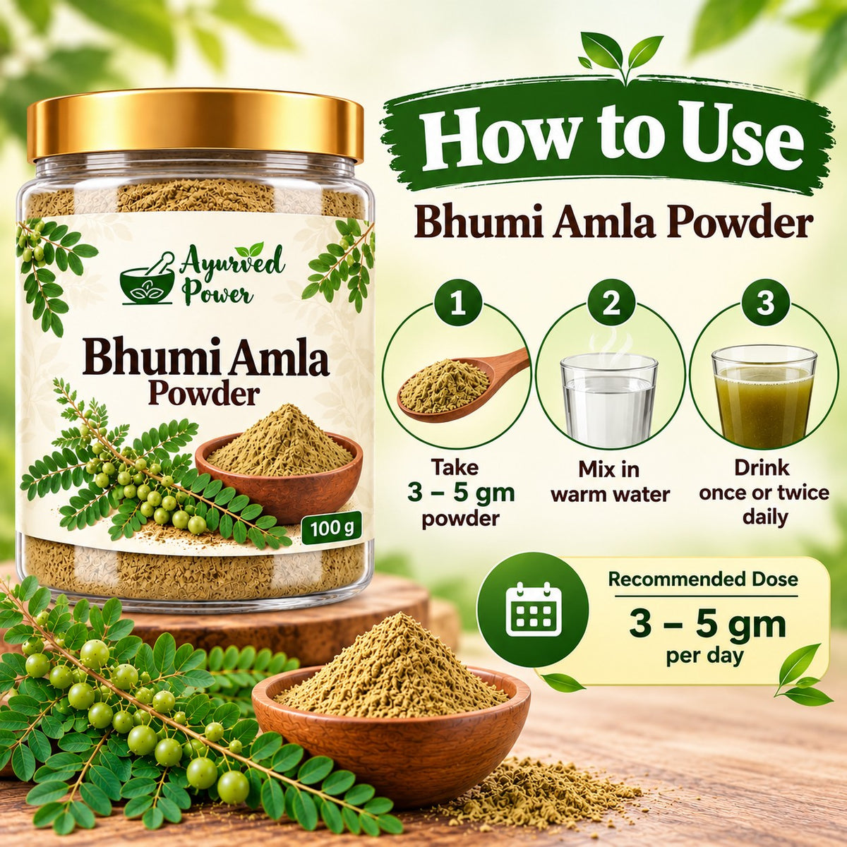 How to use Bhumi Amla Powder - 3 to 5 gm in warm water